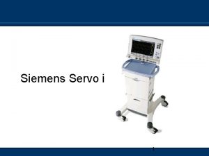 Siemens Servo i 1 Servo i n Mosbys Siemens Servo i 1 Servo i n Mosbys