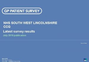 NHS SOUTH WEST LINCOLNSHIRE CCG Latest survey results