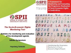 The SocioEconomic Rights Monitoring Tool Statistics for monitoring