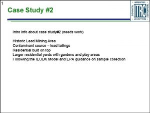 1 Case Study 2 Intro info about case