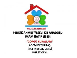 PENDK AHMET YESEV KIZ ANADOLU MAM HATP LSES