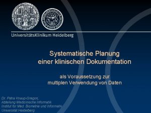 Systematische Planung einer klinischen Dokumentation als Voraussetzung zur