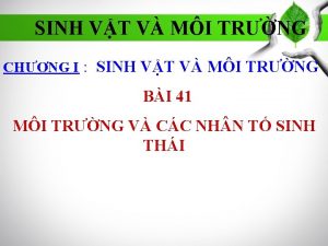 SINH VT V MI TRNG CHNG I SINH