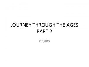 JOURNEY THROUGH THE AGES PART 2 Begins CAMBRIAN
