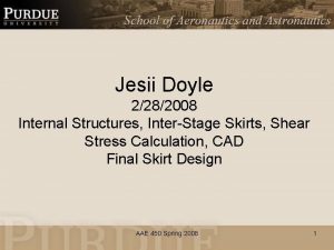 Jesii Doyle 2282008 Internal Structures InterStage Skirts Shear