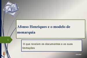 Afonso Henriques e o modelo de monarquia 1