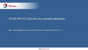 CRGRHSE415 Scurit des activits ariennes MS quelles diffrences