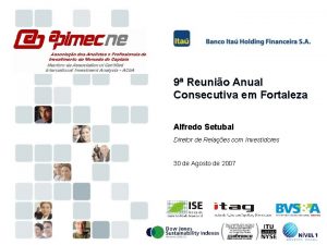 9 Reunio Anual Consecutiva em Fortaleza Alfredo Setubal