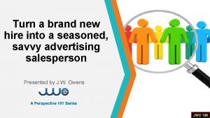Turn a brand new hire into a seasoned