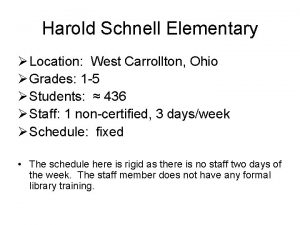 Harold Schnell Elementary Location West Carrollton Ohio Grades