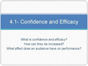 4 1 Confidence and Efficacy What is confidence