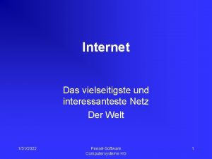Internet Das vielseitigste und interessanteste Netz Der Welt