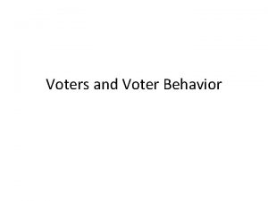 Voters and Voter Behavior Suffrage Civil Rights 15