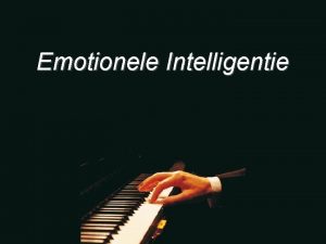 Emotionele Intelligentie Overzicht Deel 1 Wat is Emotionele