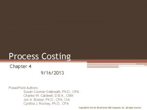 Process Costing Chapter 4 9162013 Power Point Authors