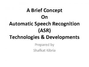 A Brief Concept On Automatic Speech Recognition ASR