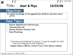 1312022 Title Anat Phys 102306 Objectives To assess