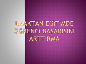 1 2 Mart 2021 tarihinden itibaren uzaktan eitim