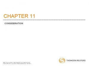 CHAPTER 11 CONSIDERATION 2011 Thomson Reuters Legal Regulatory