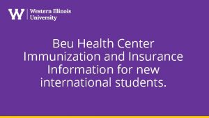 Beu Health Center Immunization and Insurance Information for