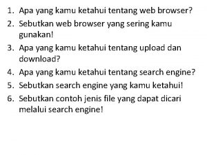 1 Apa yang kamu ketahui tentang web browser