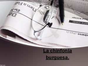 La chinfona burguesa Autores de la Chinfona Burguesa