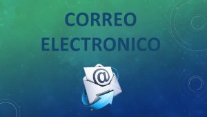 CORREO ELECTRONICO S E QUE s e L