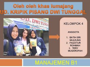 Oleh oleh khas lumajang UD KRIPIK PISANG DWI