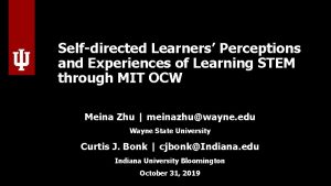 Selfdirected Learners Perceptions and Experiences of Learning STEM