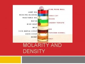 MOLARITY AND DENSITY Header Chemistry Experiment 17 Molarity
