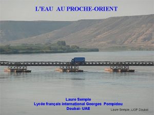 LEAU AU PROCHEORIENT Laure Semple Lyce franais international