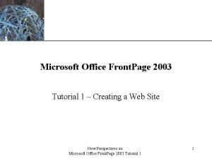 XP Microsoft Office Front Page 2003 Tutorial 1