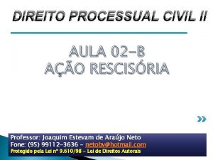 DIREITO PROCESSUAL CIVIL II AULA 02 B AO