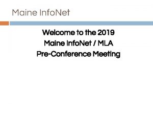 Maine Info Net Welcome to the 2019 Maine