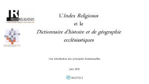 LIndex Religiosus et le Dictionnaire dhistoire et de