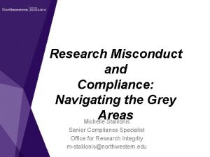 Research Misconduct and Compliance Navigating the Grey Areas