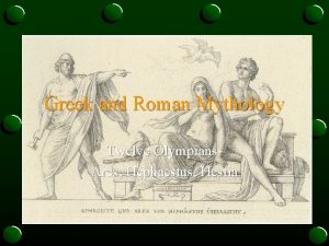 Greek and Roman Mythology Twelve Olympians Ares Hephaestus