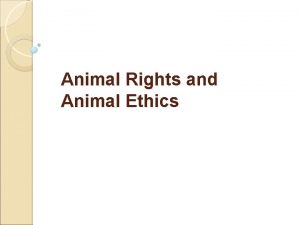 Animal Rights and Animal Ethics Content Speciesism Are