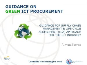 GUIDANCE ON GREEN ICT PROCUREMENT GUIDANCE FOR SUPPLY