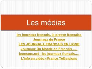 Les mdias les journaux franais la presse franaise