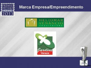 Marca EmpresaEmpreendimento Justificativa Nosso objetivo foi projetar um