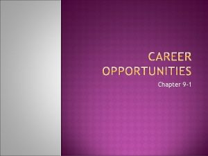 Chapter 9 1 Occupation Career Planning Tentative career