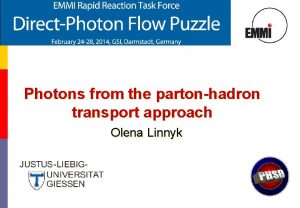 Photons from the partonhadron transport approach Olena Linnyk