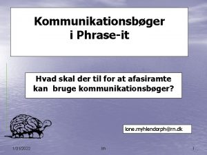 Kommunikationsbger i Phraseit Hvad skal der til for