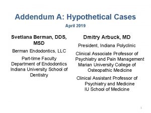 Addendum A Hypothetical Cases April 2019 Svetlana Berman