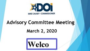 Advisory Committee Meeting March 2 2020 Welco Financial