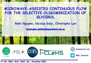 MICROWAVEASSISTED CONTINUOUS FLOW FOR THE SELECTIVE OLIGOMERIZATION OF