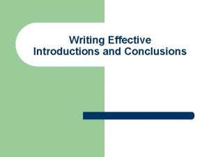 Writing Effective Introductions and Conclusions Starter Table Activity