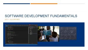 SOFTWARE DEVELOPMENT FUNDAMENTALS LES 1 ALGORITMES INHOUDSOPGAVE Logisch