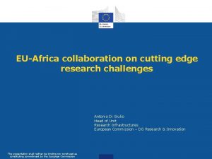 EUAfrica collaboration on cutting edge research challenges Antonio